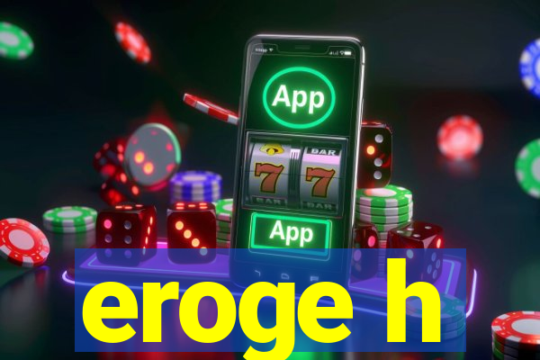 eroge h
